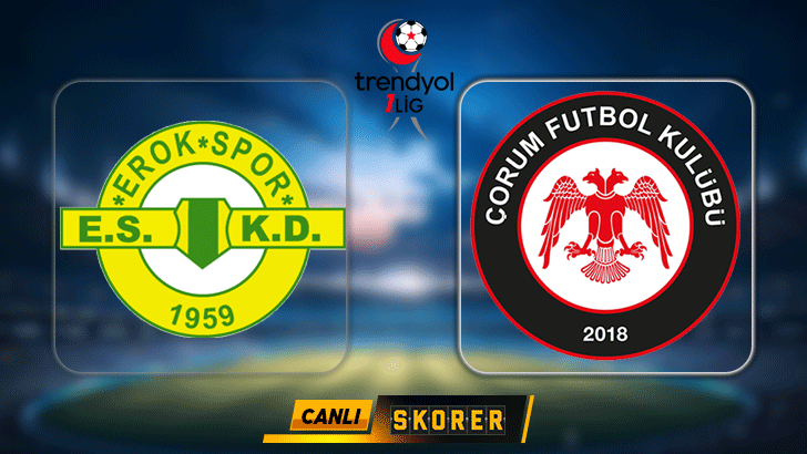 Süper Lig'e çıkan son takım belli oluyor! 1. Lig play-off finalinde Esenler Erokspor'un rakibi Çorum FK