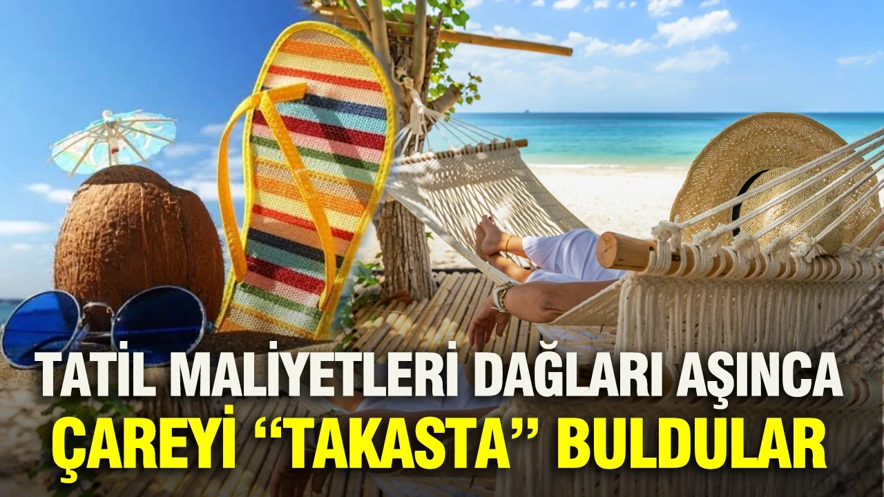 Tatil maliyetleri dağları aşınca çareyi “takasta” buldular