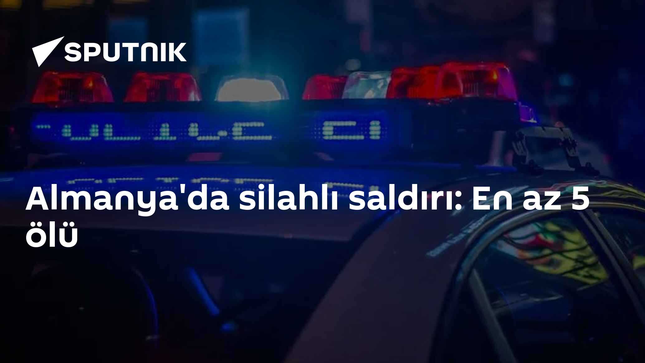 Almanya'da silahlı saldırı: En az 5 ölü