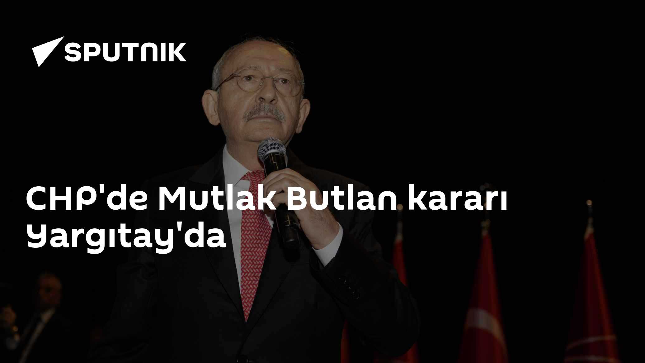 CHP'de Mutlak Butlan kararı Yargıtay'da