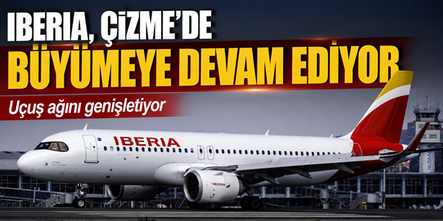 Iberia, Çizme'deki varlığını güçlendiriyor