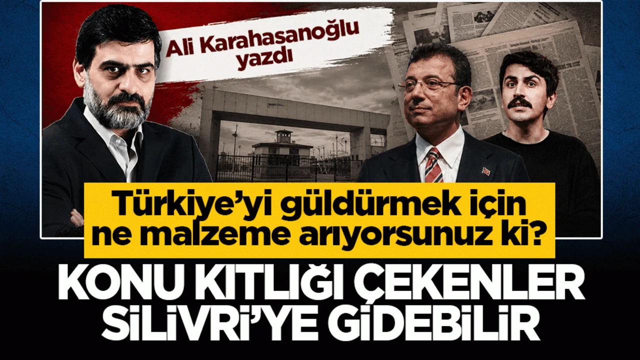 Konu kıtlığı çekenler Silivri’ye gidebilir: Türkiye’yi güldürmek için ne malzeme arıyorsunuz ki?