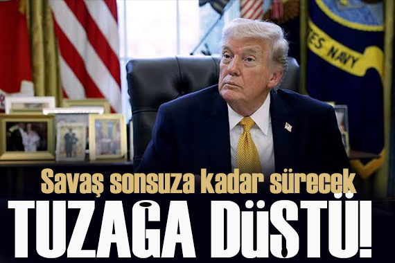 Trump, İran’da tuzağa düştü! Savaş sonsuza kadar sürecek
