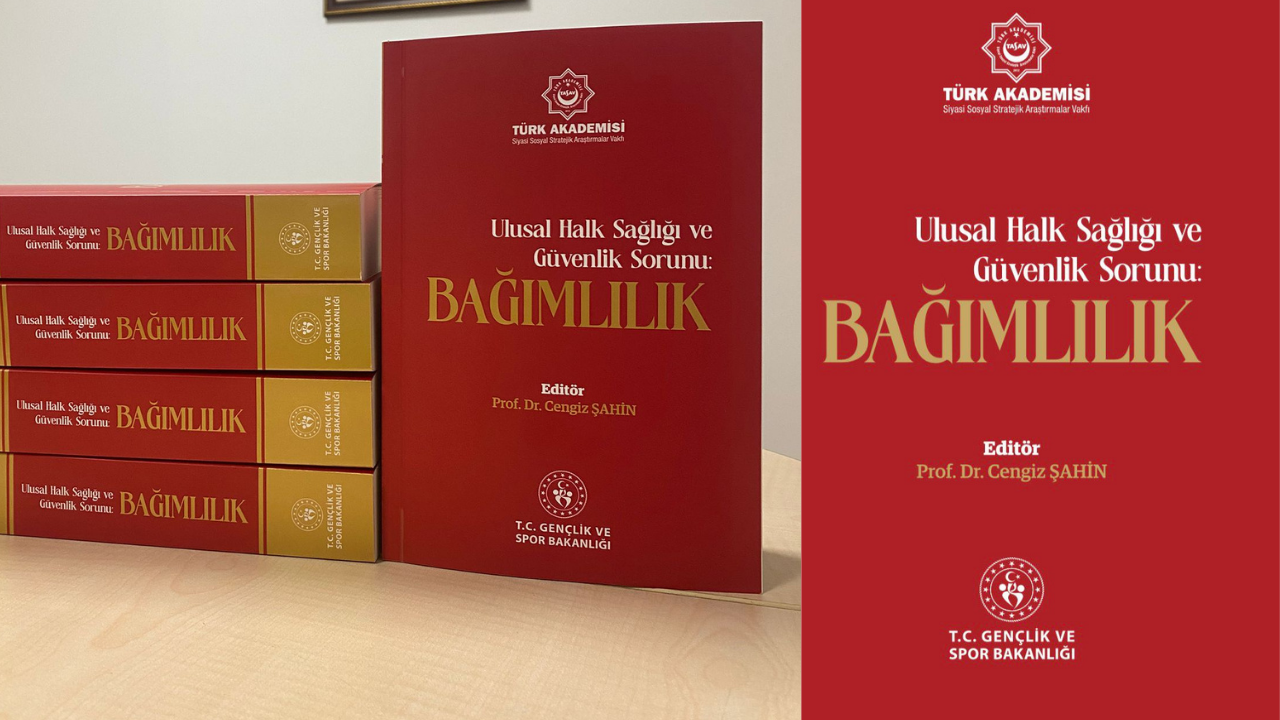 TASAV’dan bağımlılıkla mücadeleye akademik katkı: “Ulusal Halk Sağlığı ve Güvenlik Sorunu: Bağımlılık” yayımlandı