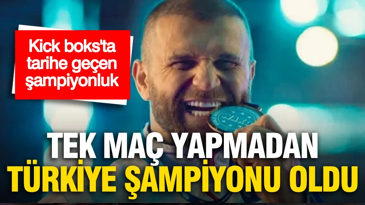 Kick boksta tarihe geçen olay: Tek maç yapmadan Türkiye şampiyonu oldu