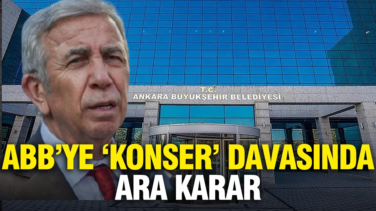 ABB'ye konser davasında ara karar