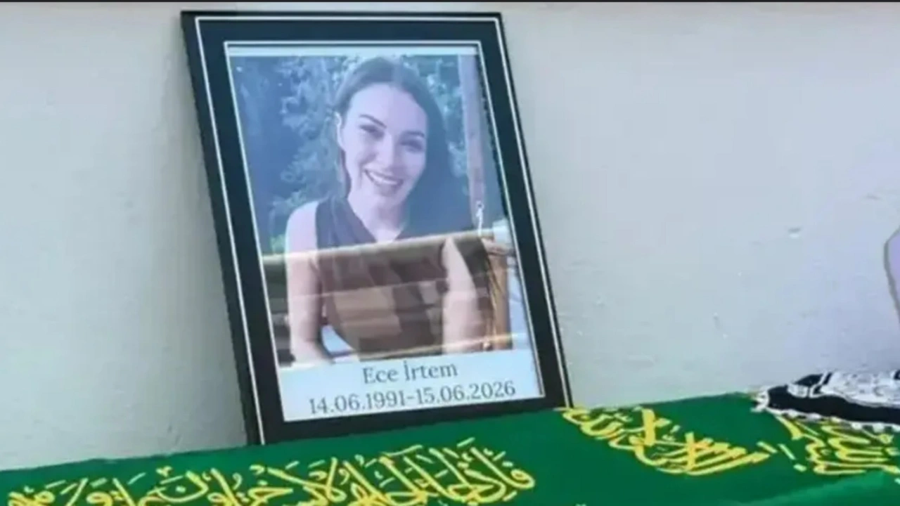 Ece İrtem'in ani ölümünde yeni gelişme! Adli Tıp ön raporunu tamamladı