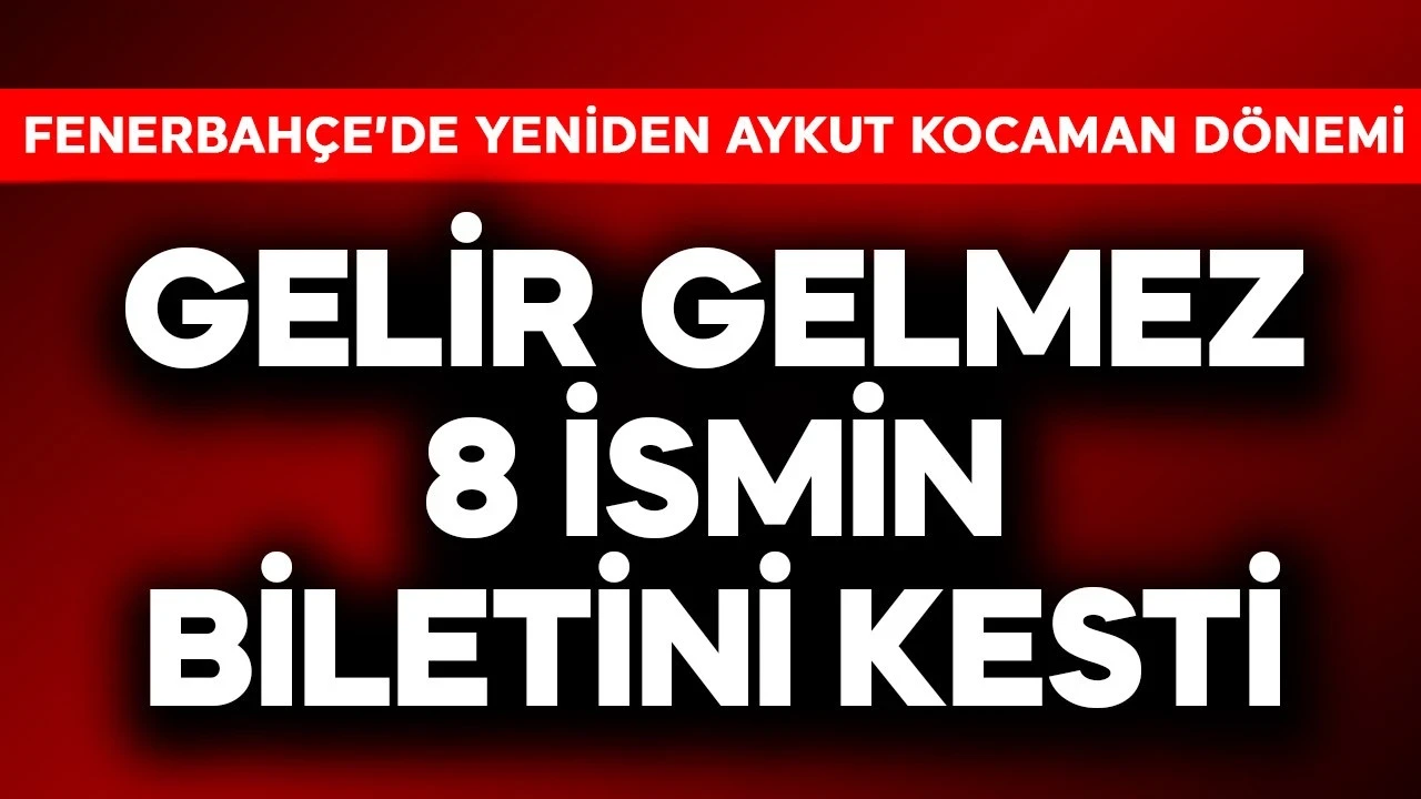 Fenerbahçe'de Aykut Kocaman dönemi! Gelir gelmez 8 ismin biletini kesti