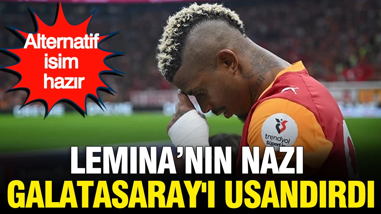 Lemina'nın nazı Galatasaray'ı usandırdı: Alternatif isim hazır