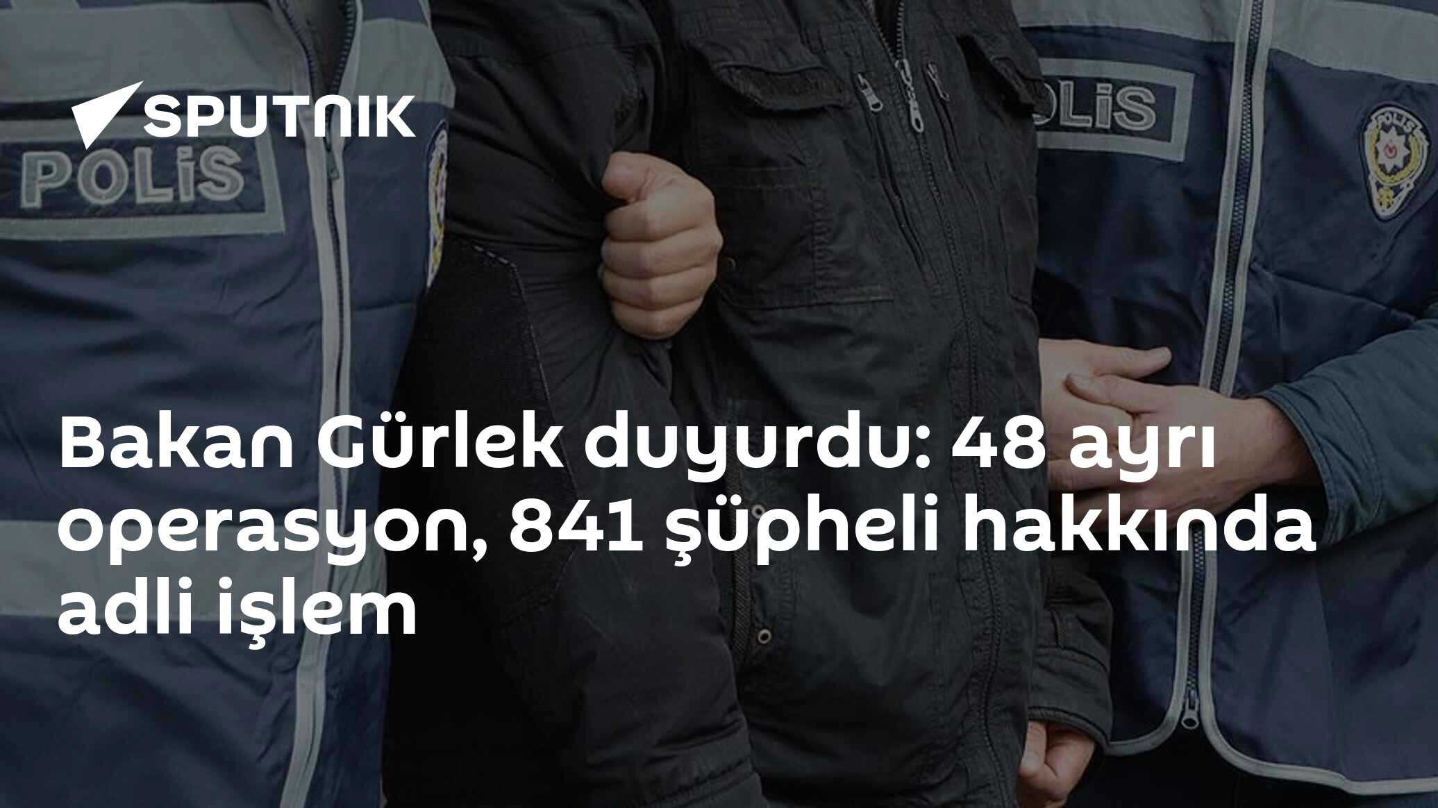 Bakan Gürlek duyurdu: 48 ayrı operasyon, 841 şüpheli hakkında adli işlem