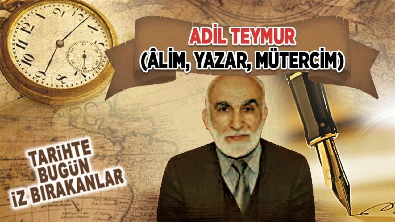 25 Temmuz 2009: Adil Teymur'un vefatı (lim, Yazar, Mütercim)