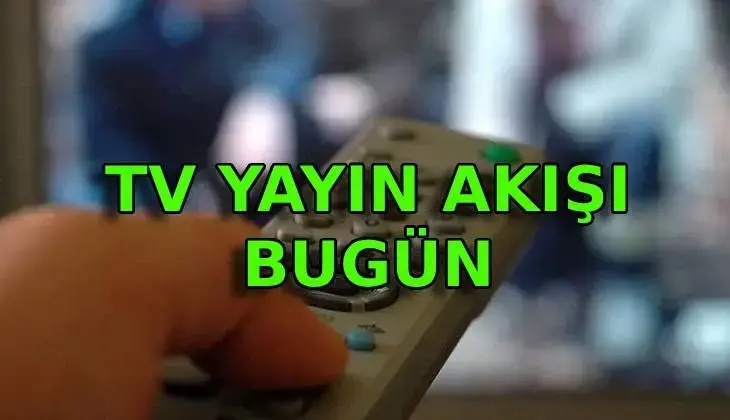 TV YAYIN AKIŞI 10 TEMMUZ: Bu akşam TV'de neler var? Kanal D, TRT 1, Star TV, Show TV, ATV, NOW TV, TV8 kanal yayın akışı listesi...