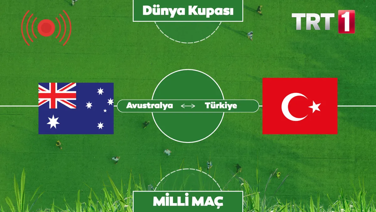 Avustralya - Türkiye Maçı Canlı İzle | TRT 1 Canlı İzle Milli Maç Yayını - 14 Haziran 2026