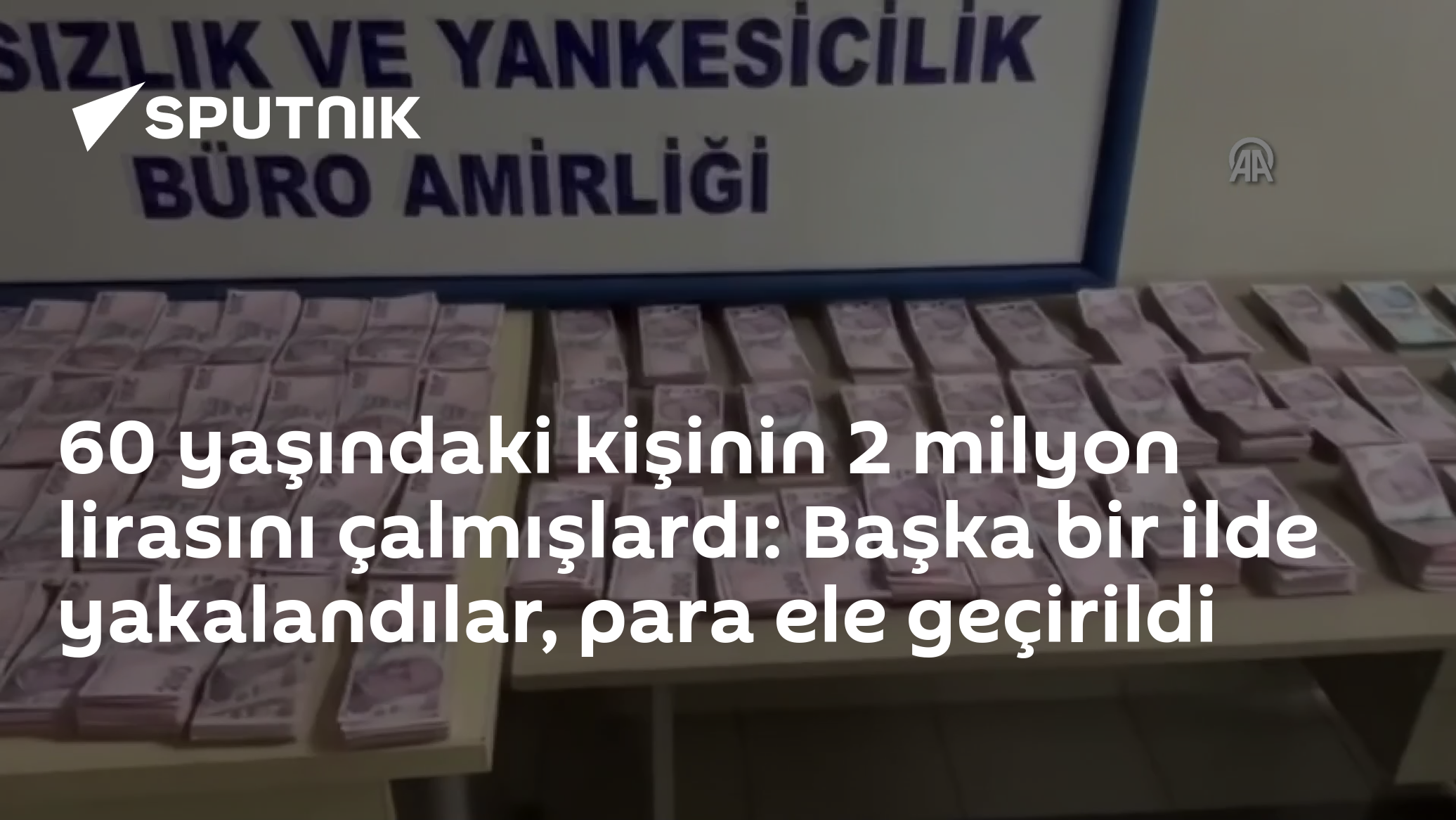 60 yaşındaki kişinin 2 milyon lirasını çalmışlardı: Başka bir ilde yakalandılar, para ele geçirildi