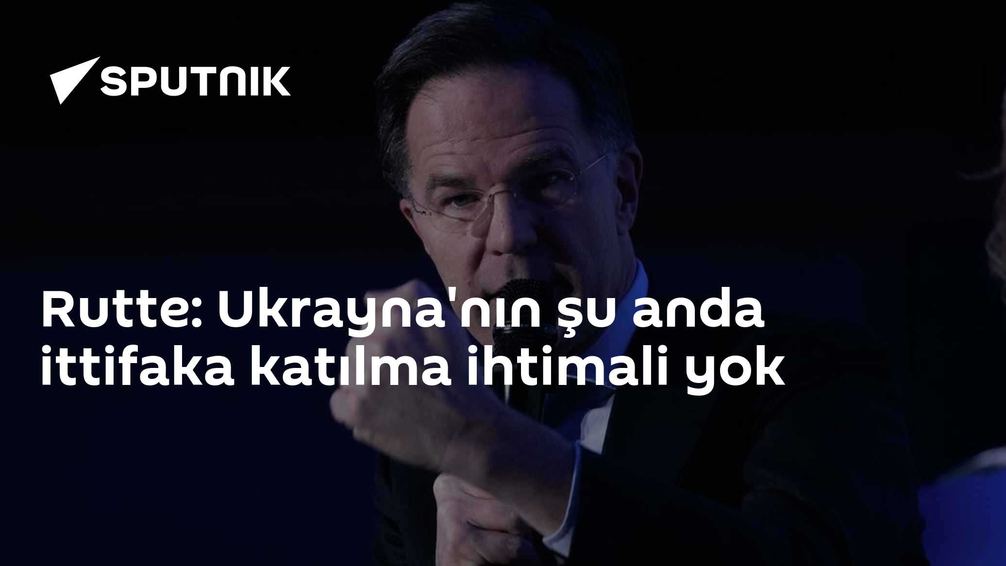 Rutte: Ukrayna'nın şu anda ittifaka katılma ihtimali yok