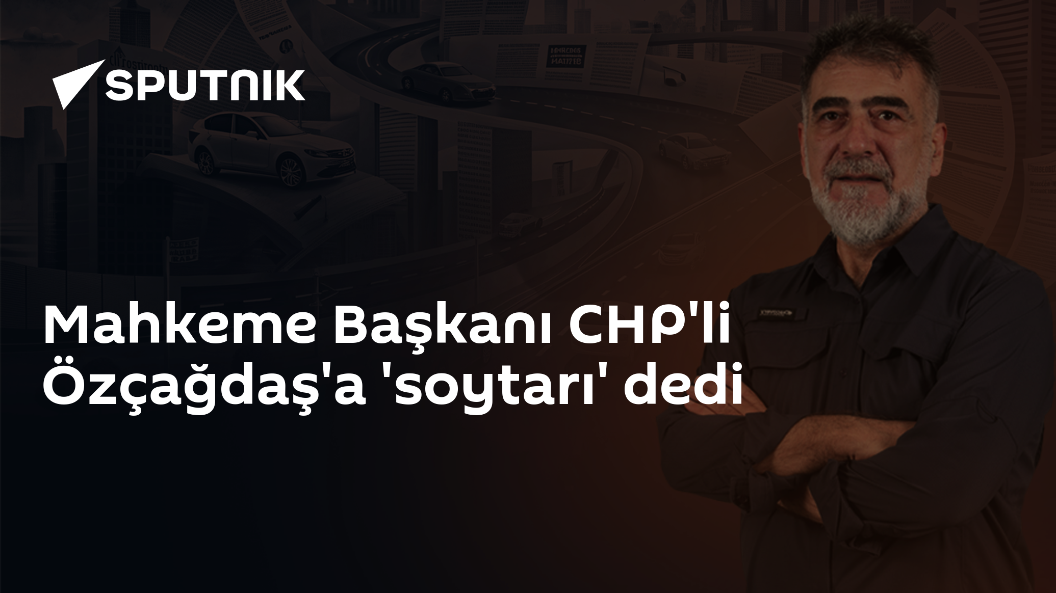 Mahkeme Başkanı CHP'li Özçağdaş'a 'soytarı' dedi