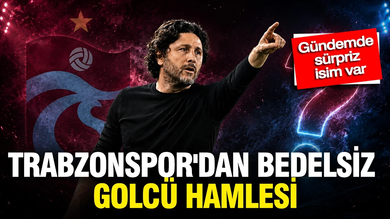 Trabzonspor'dan bedelsiz golcü hamlesi: Gündemde sürpriz isim var