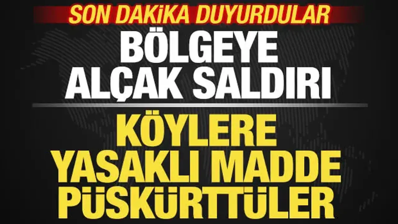 Son dakika duyurdular! Savaşta alçak saldırı! Köylere yasaklı madde püskürttüler
