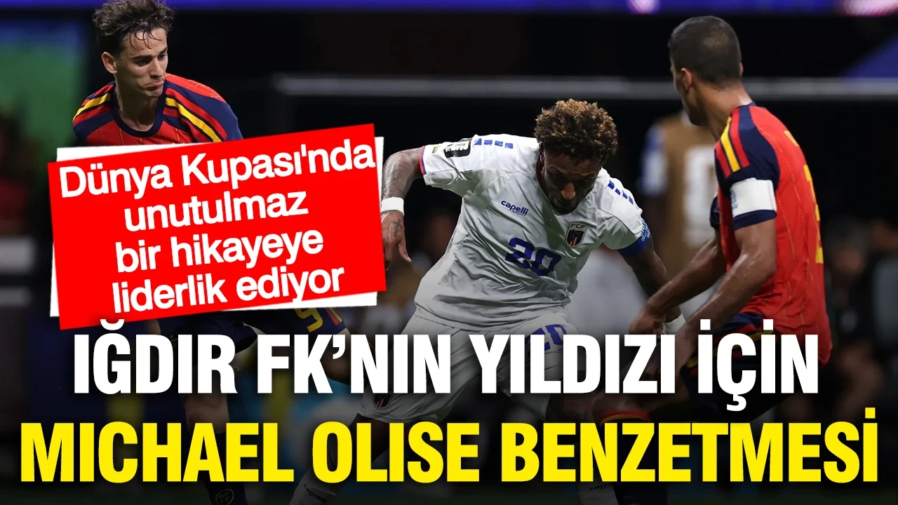 Dünya Kupası'nda tarih yazıyor: Iğdır FK'nın yıldızına Michael Olise benzetmesi