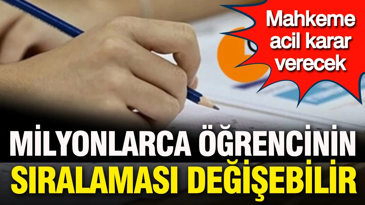 Milyonlarca öğrencinin YKS sıralaması değişecek