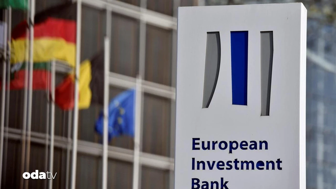 Avrupa Yatırım Bankası'ndan Türkiye'ye 200 milyon euroluk kaynak