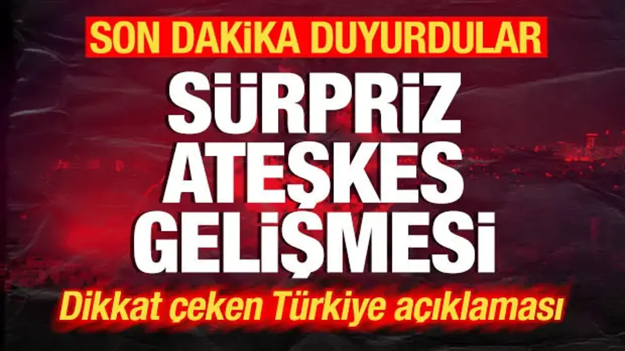 Son dakika duyurdular! Gazze'de ateşkes gelişmesi! Sürpriz Türkiye detayı