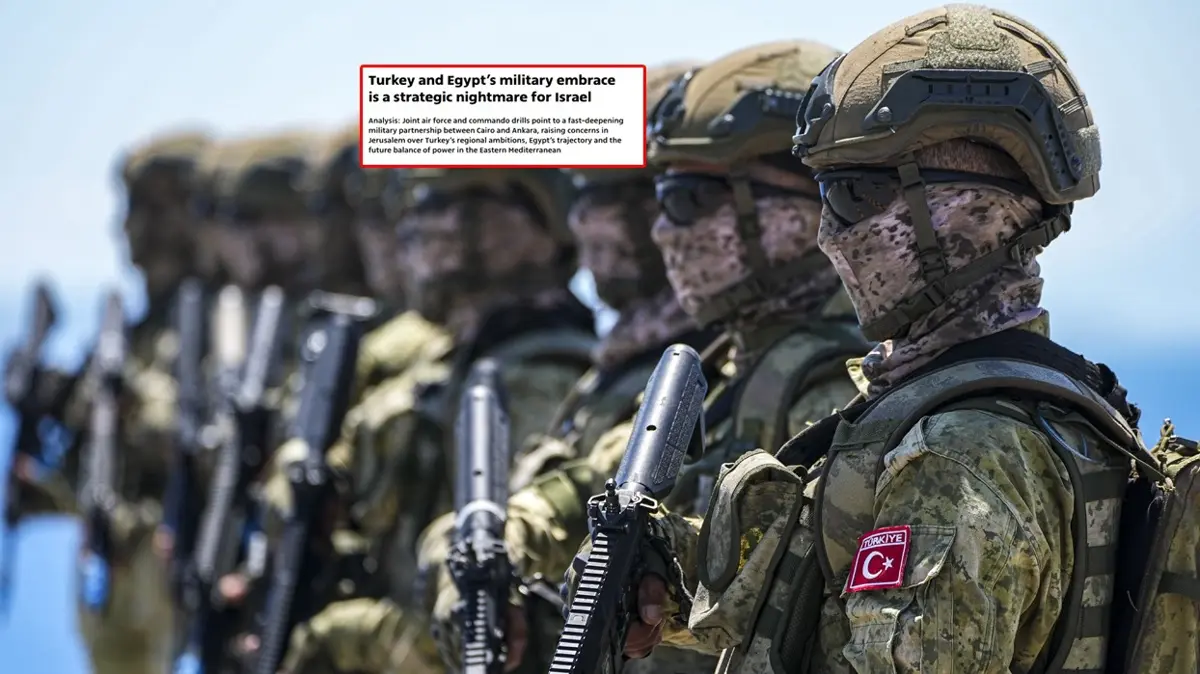 Türkiye'nin Kahire adımı alarma geçirdi: Tel Aviv için stratejik kabus