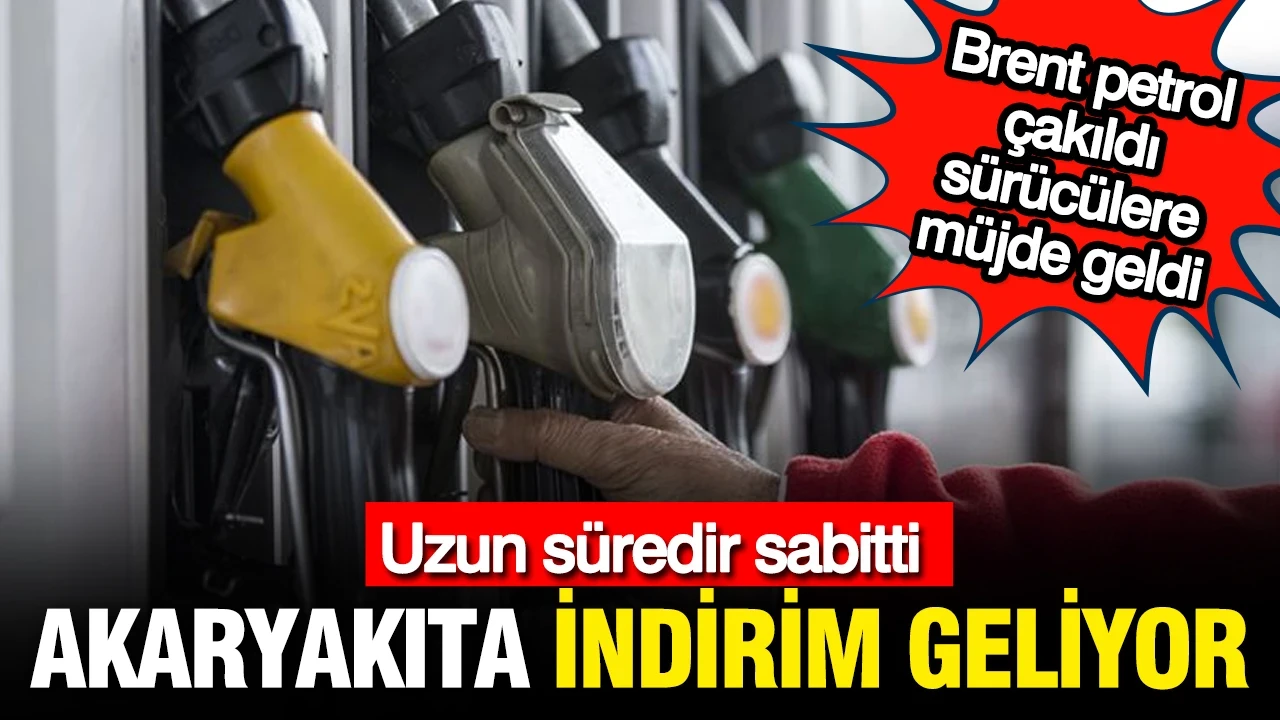 Akaryakıta uzun zaman sonra indirim geliyor