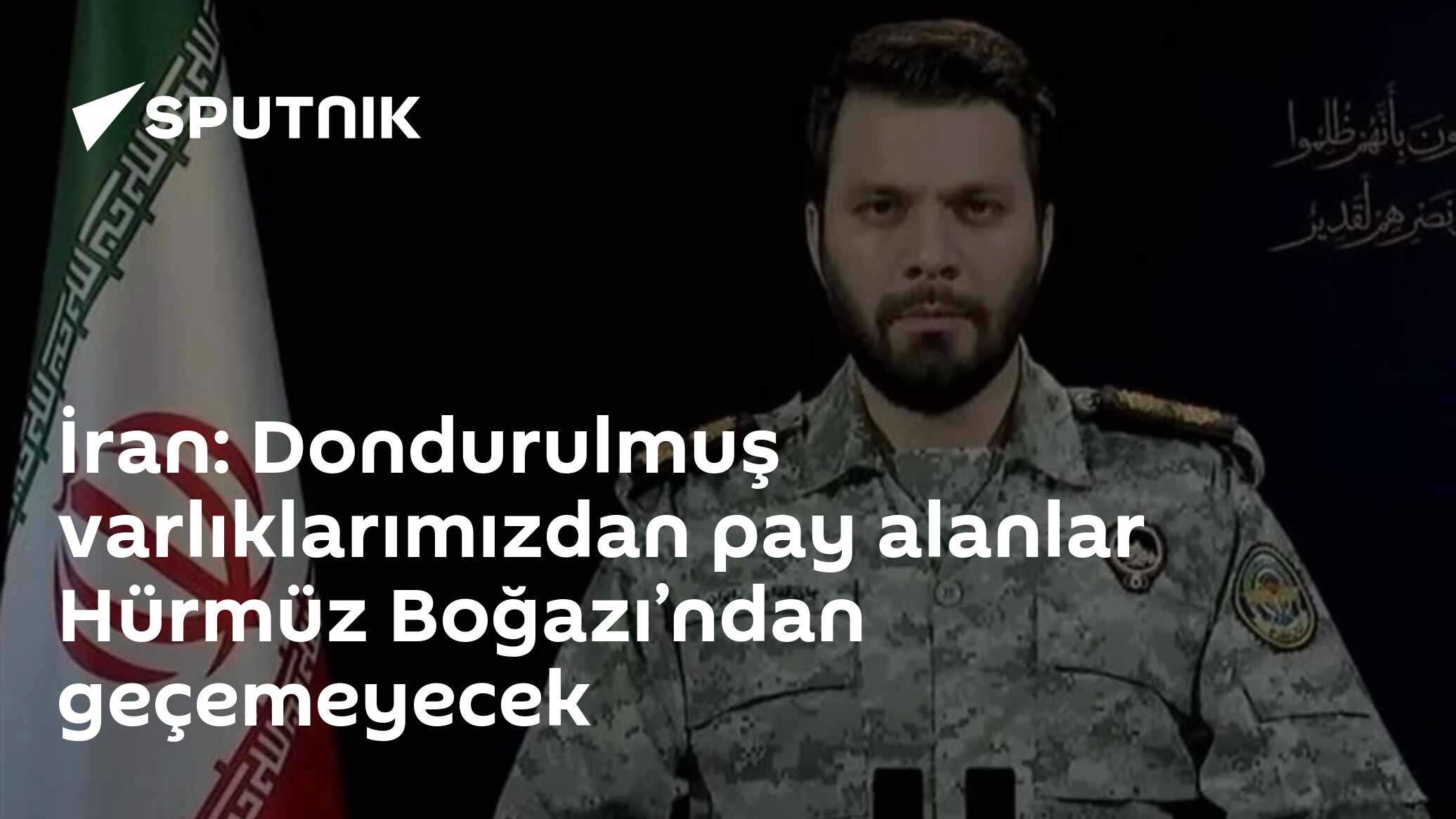 İran: Dondurulmuş varlıklarımızdan pay alanlar Hürmüz Boğazı’ndan geçemeyecek