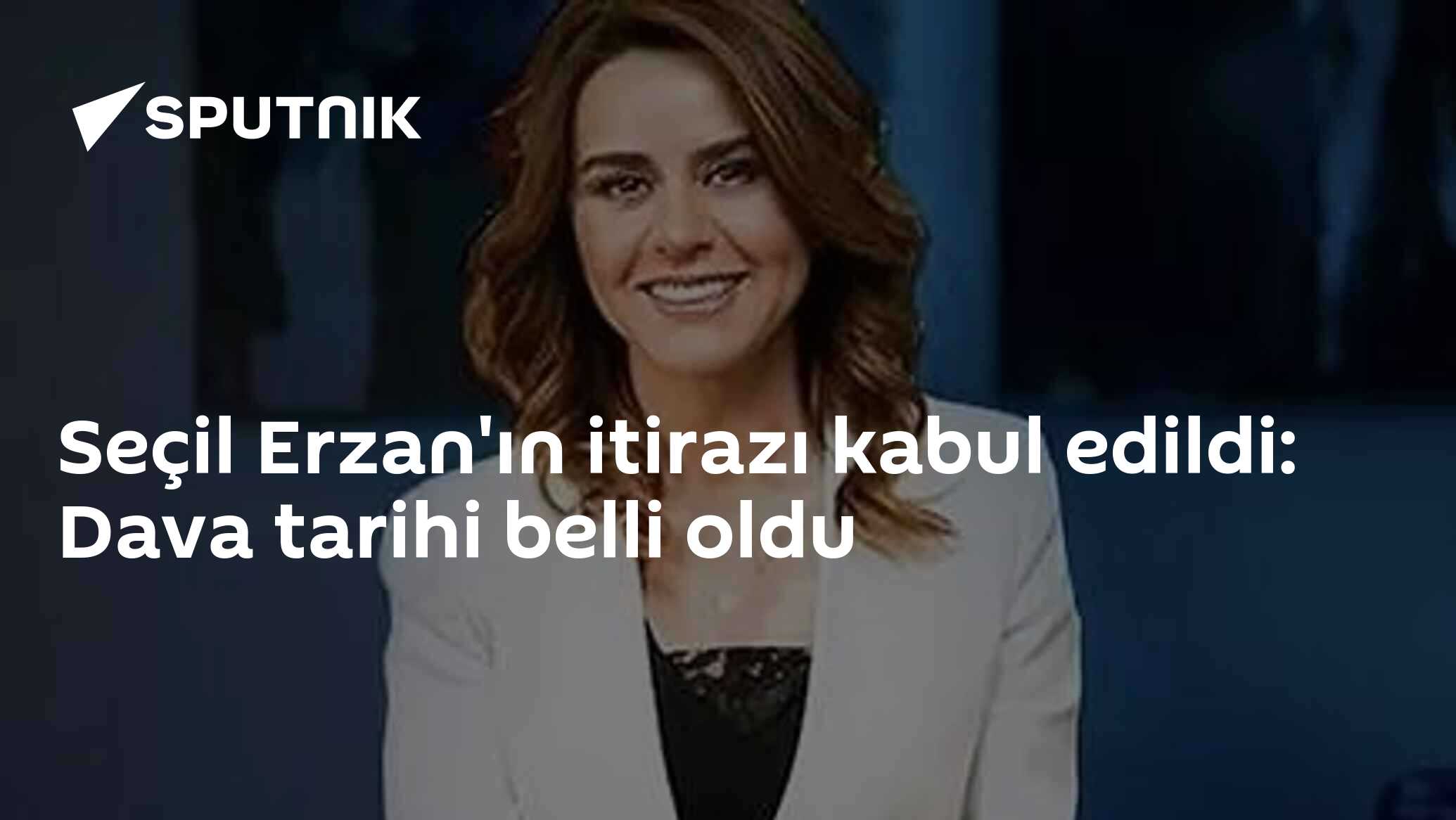 Seçil Erzan'ın itirazı kabul edildi: Dava tarihi belli oldu