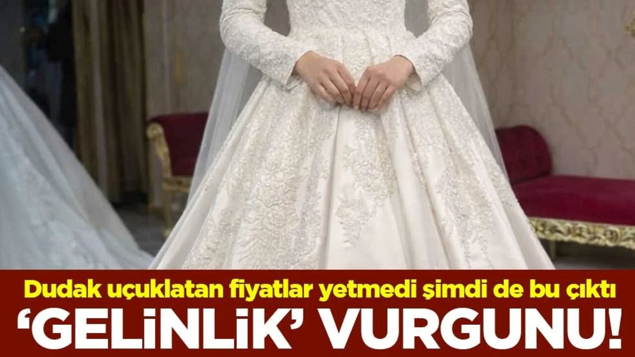 "Gelinlik" vurgunu! Dudak uçuklatan fiyatlar yetmedi, şimdi de deneme parası çıktı