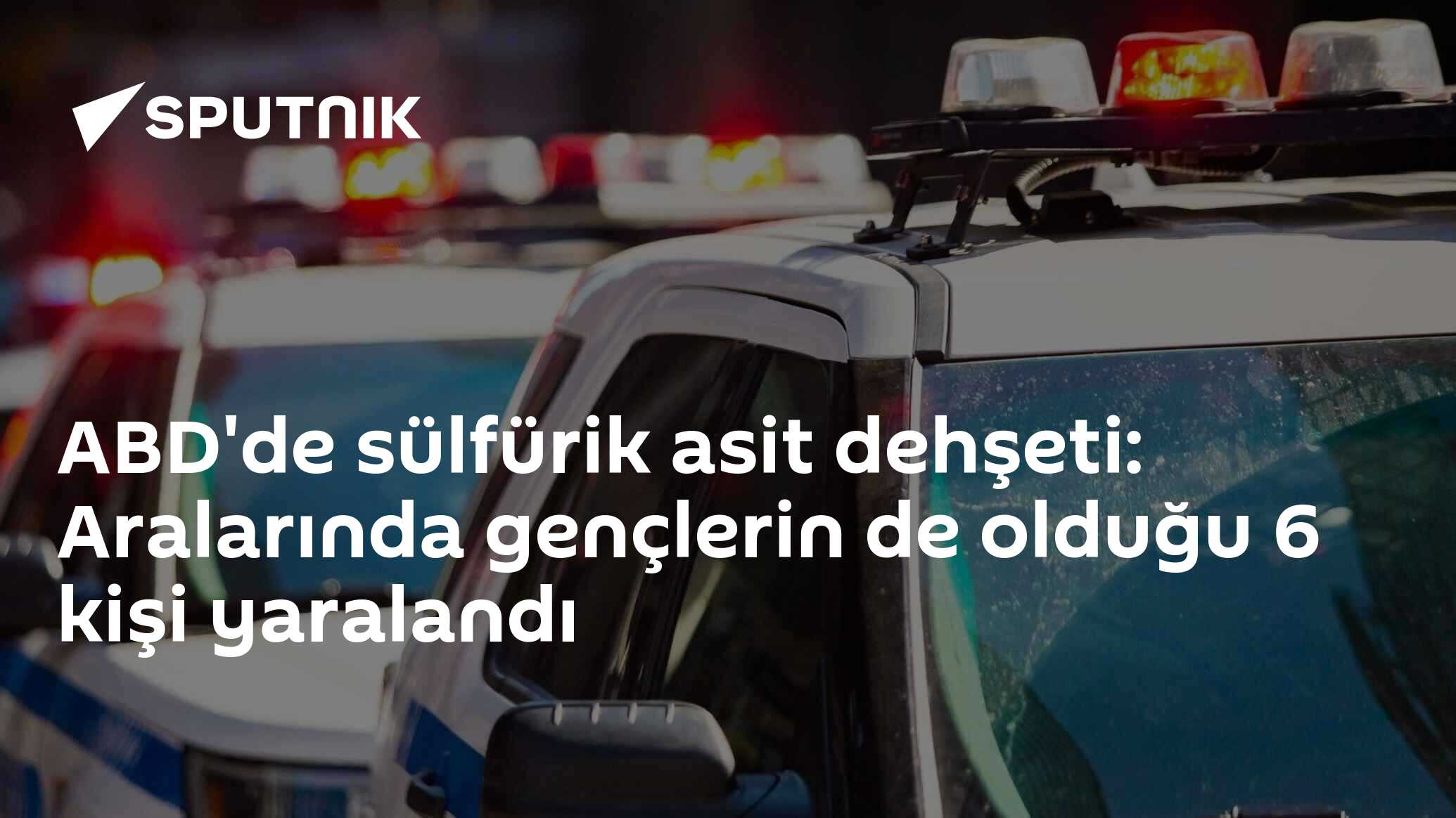 ABD'de sülfürik asit dehşeti: Aralarında gençlerin de olduğu 6 kişi yaralandı