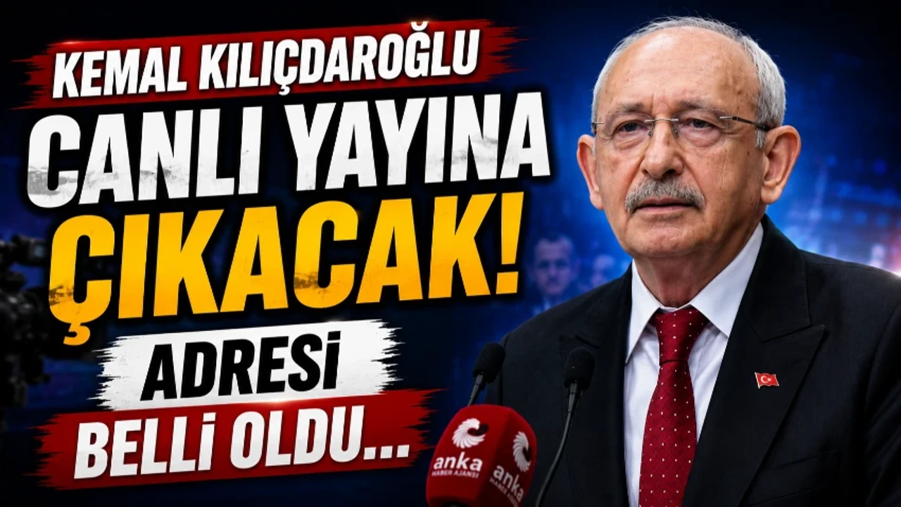 Kemal Kılıçdaroğlu canlı yayına çıkacak! Adresi belli oldu…