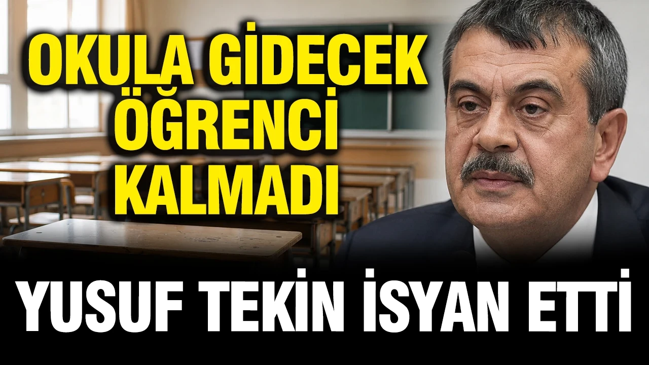 Okula gidecek öğrenci kalmadı, Yusuf Tekin isyan etti