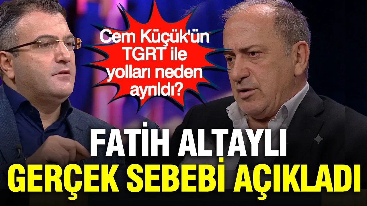Cem Küçük'ün TGRT Haber ile yolları neden ayrıldı? Fatih Altaylı gerçek sebebi açıkladı