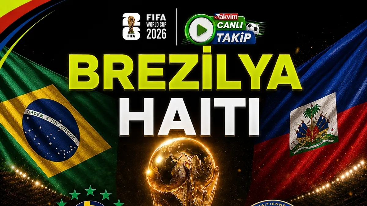 2026 Dünya Kupası: Brezilya - Haiti | CANLI