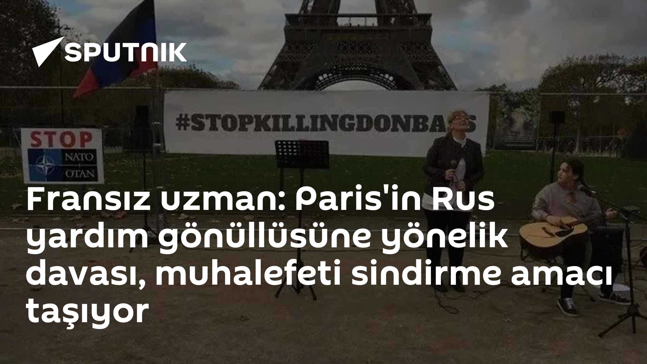 Fransız uzman: Paris'in Rus yardım gönüllüsüne yönelik davası, muhalefeti sindirme amacı taşıyor