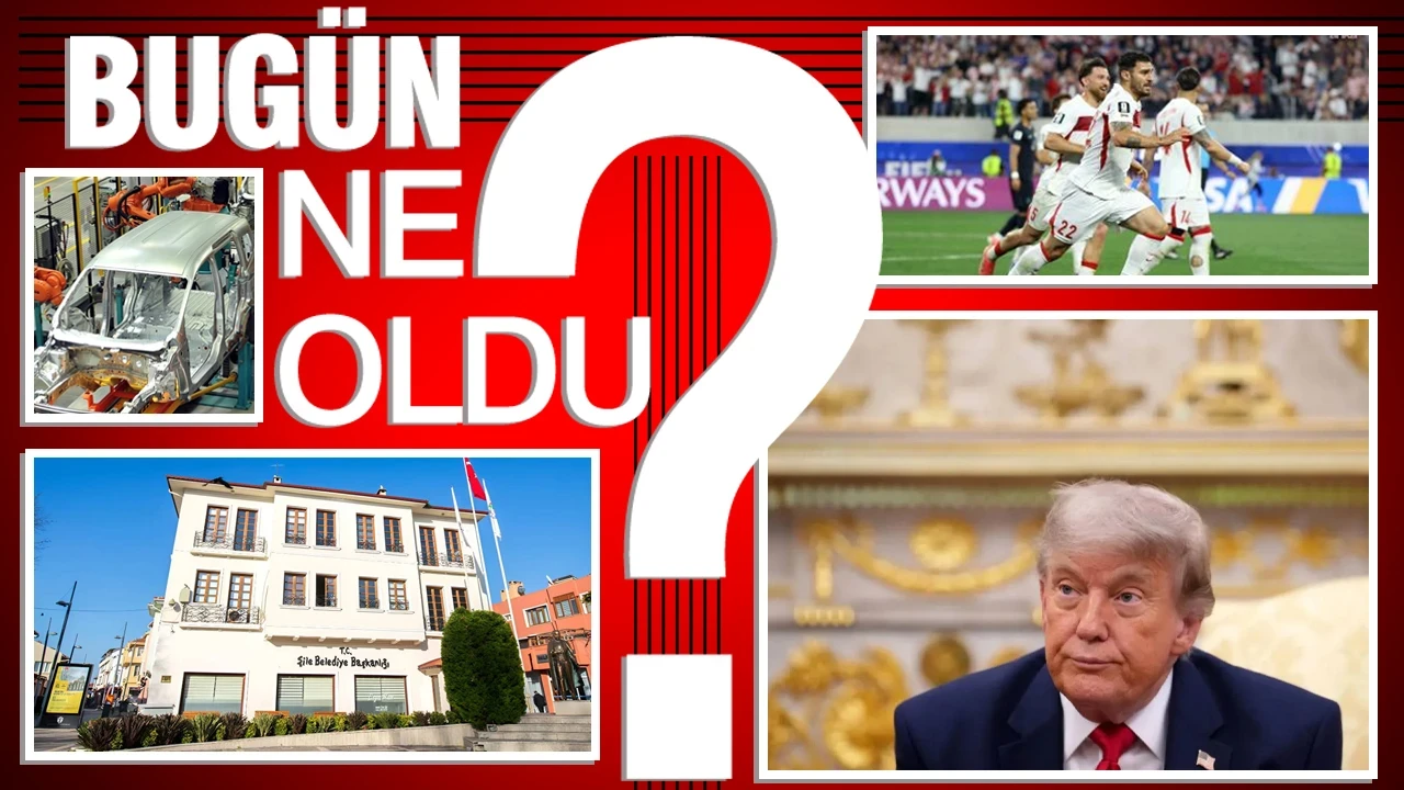 26 Haziran 2026 Türkiye gündeminde ne oldu?