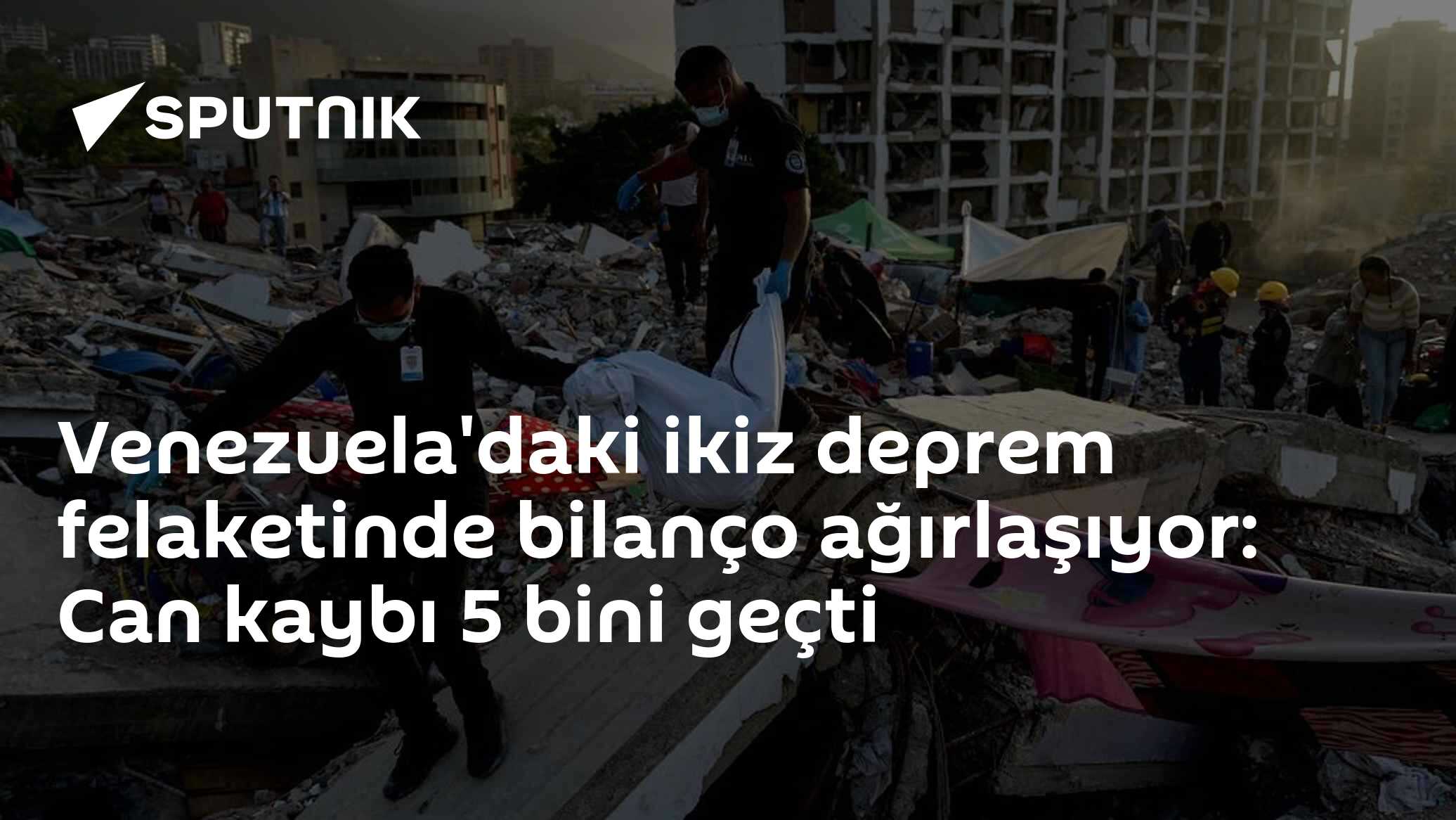 Venezuela'daki ikiz deprem felaketinde bilanço ağırlaşıyor: Can kaybı 5 bini geçti