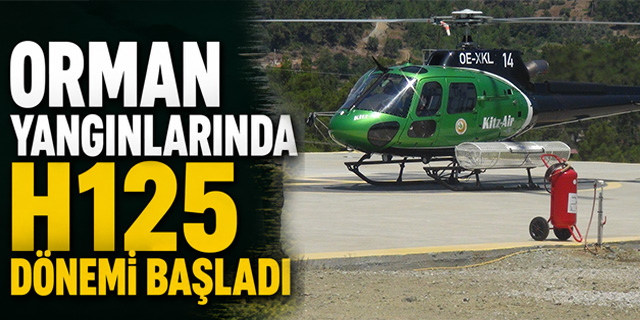 Orman yangınlarında H125 dönemi başladı