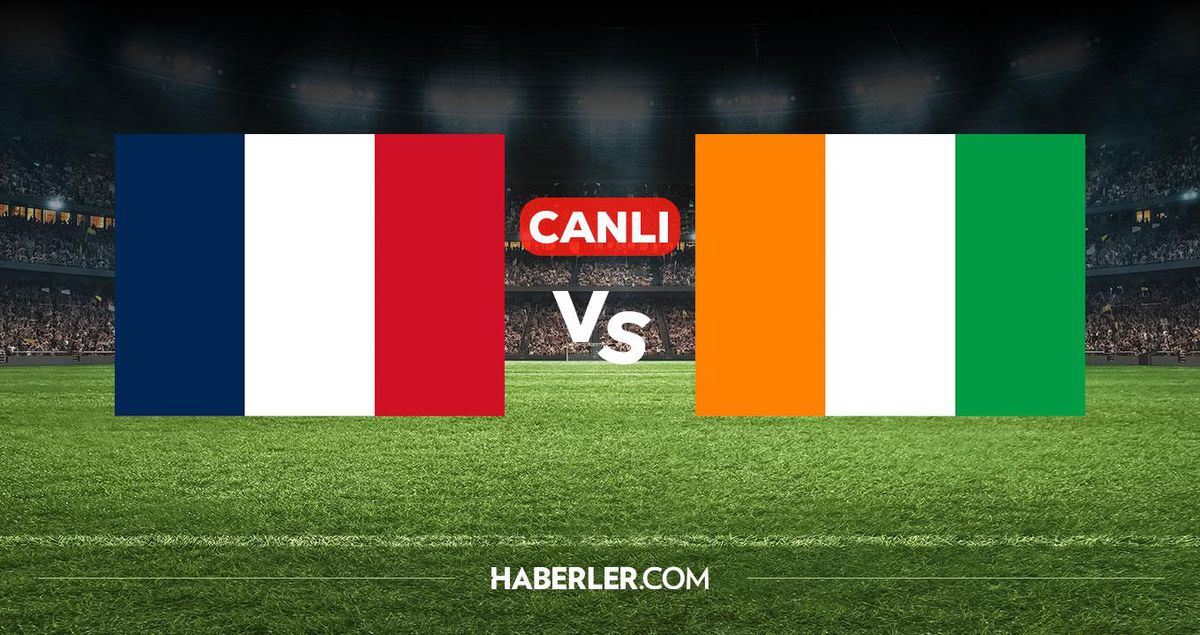 Fransa Fildişi Sahili CANLI nereden izlenir? Fransa Fildişi Sahili maçı hangi kanalda, nereden izlenir?