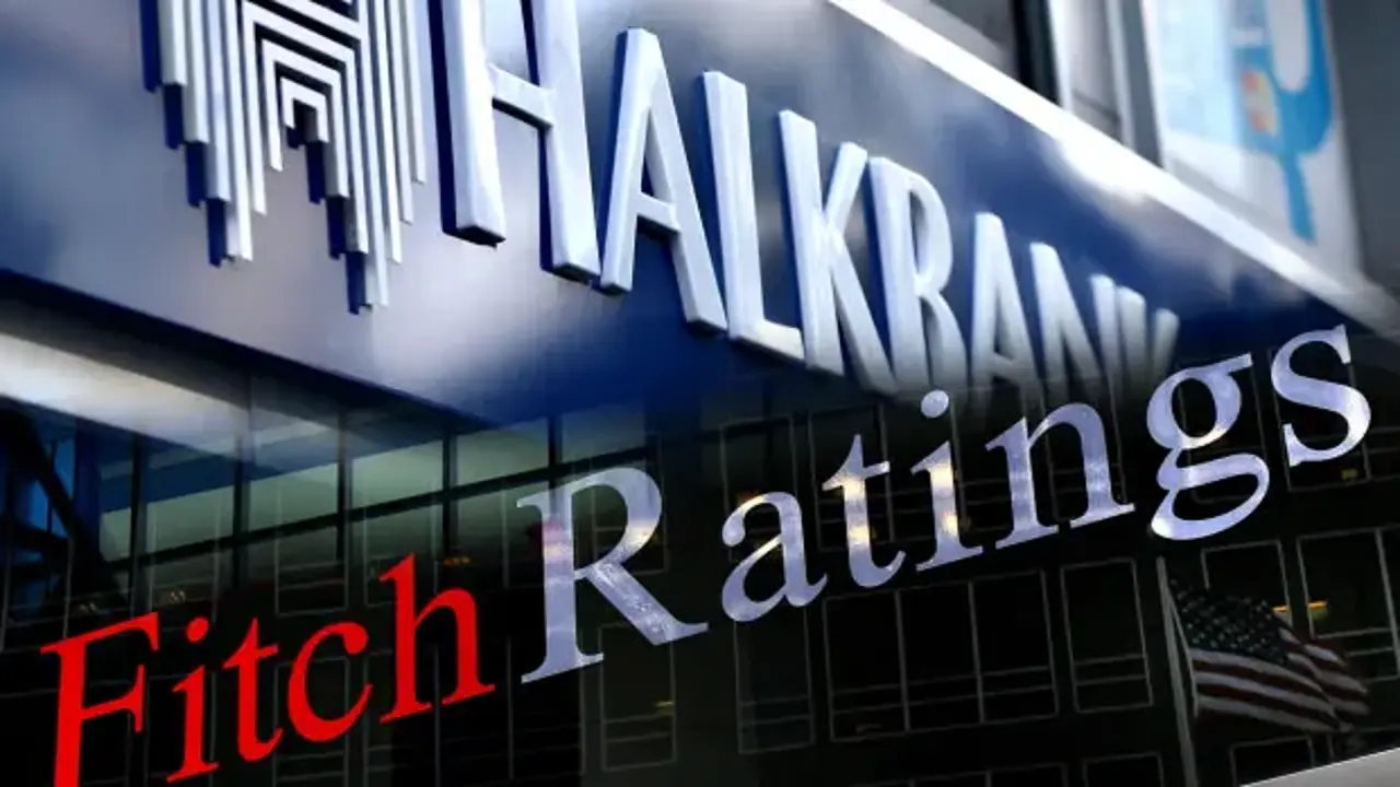 Fitch Ratings'ten son dakika Halkbank kararı! Resmen KAP'a bildirildi