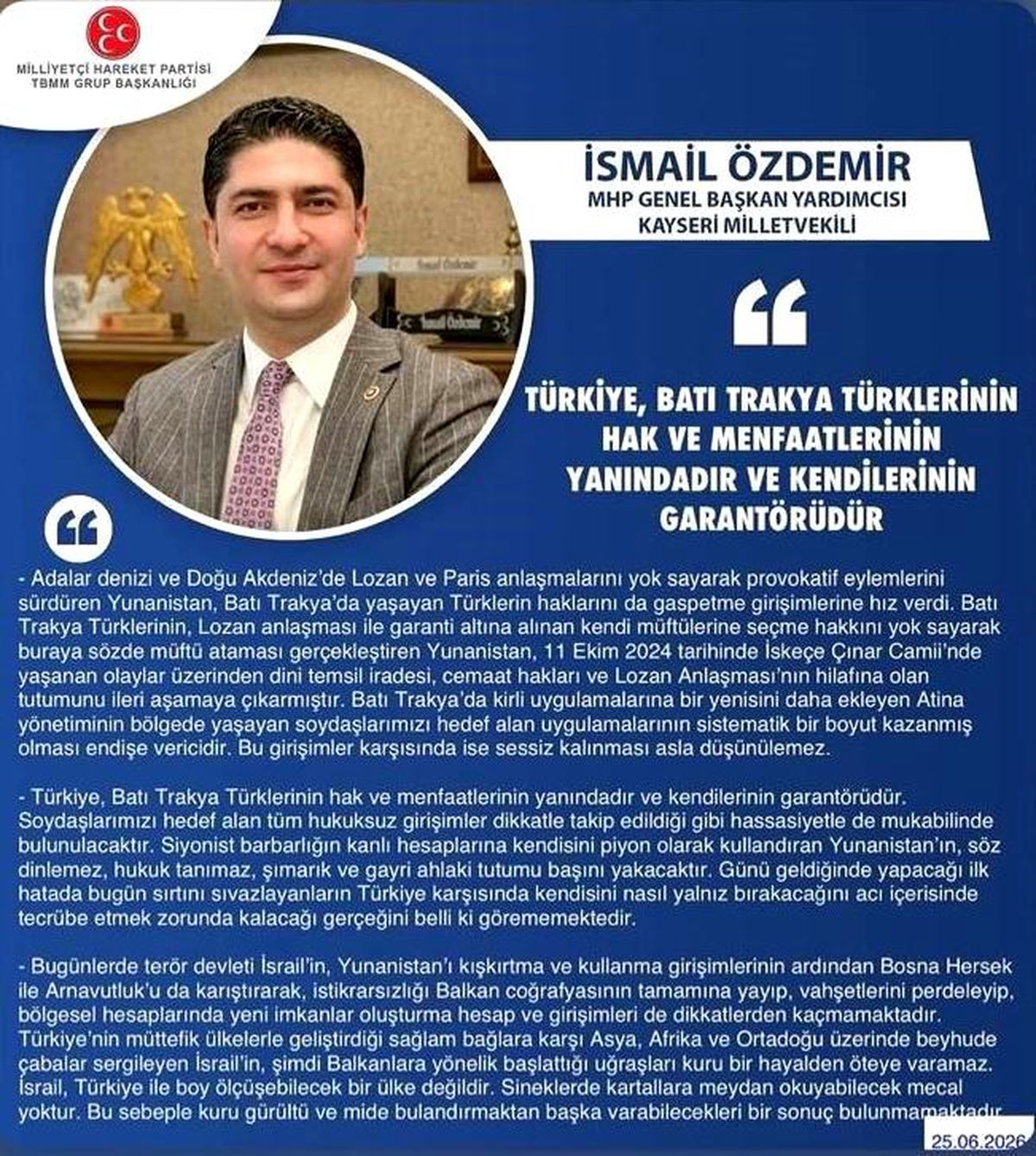 MHP'li Özdemir: "Türkiye, Batı Trakya Türklerinin hak ve menfaatlerinin yanındadır ve garantörüdür"