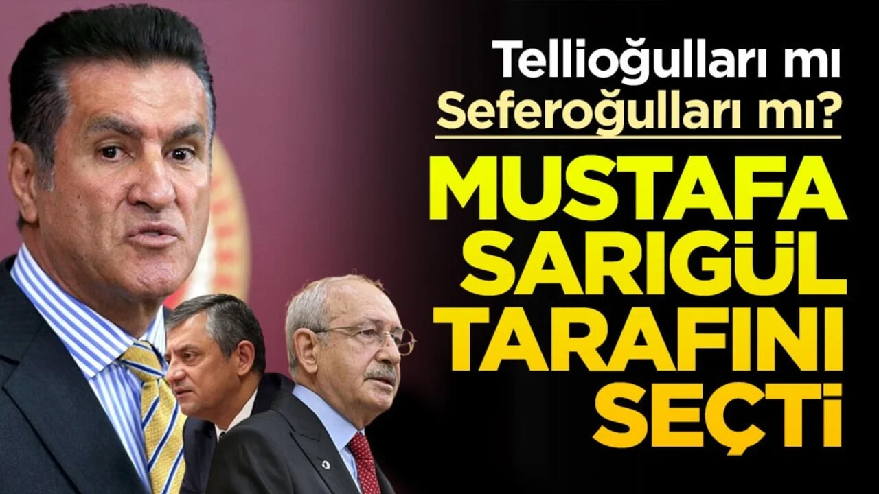 Tellioğulları mı Seferoğulları mı? Mustafa Sarıgül tarafını seçti