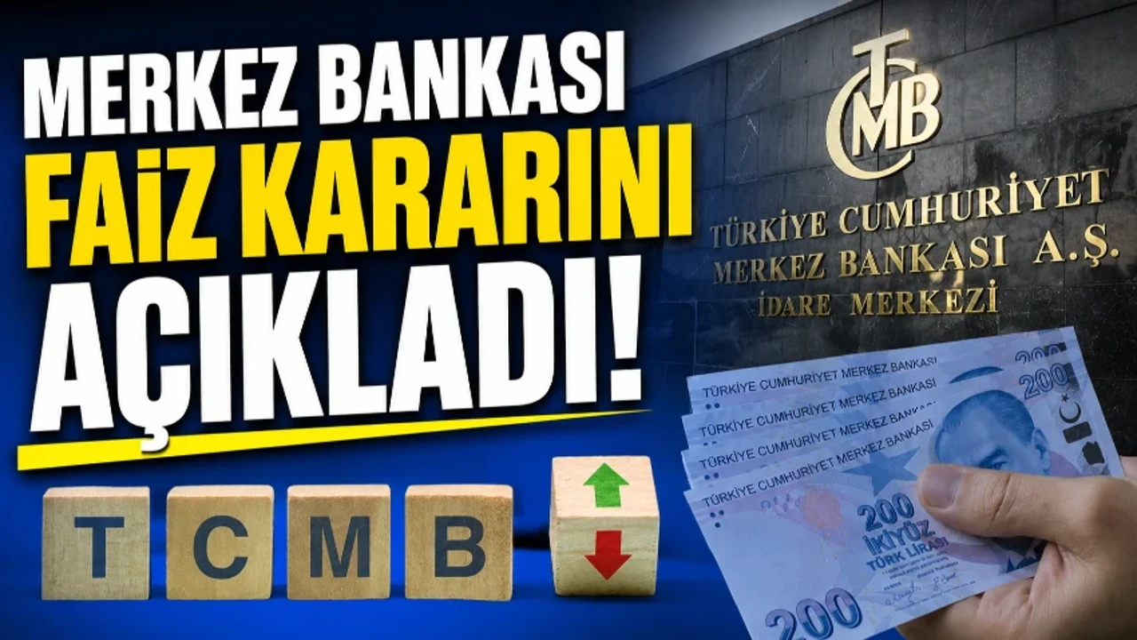 Merkez Bankası faiz kararı açıklandı! Karar ne anlama geliyor, piyasaları nasıl etkileyecek?