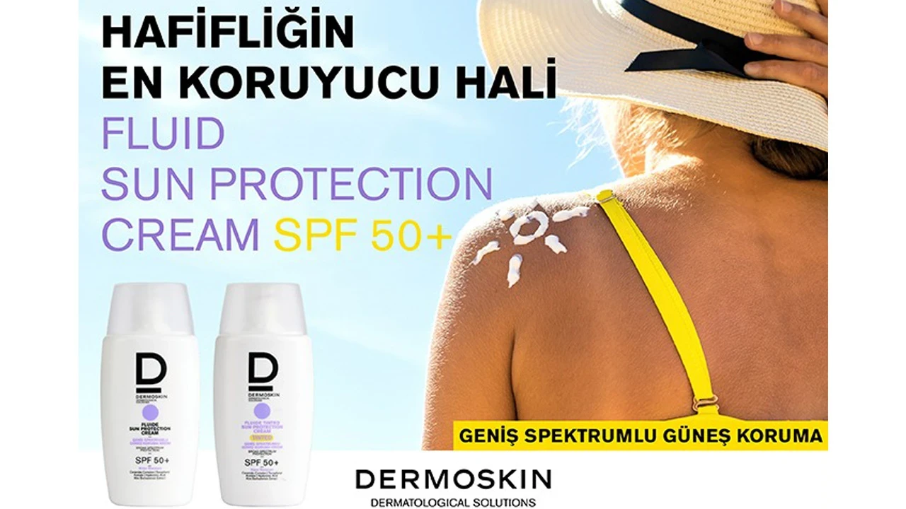 Dermoskin Güneş Kremleri ile Cildinizi Güneşe Karşı Koruyun