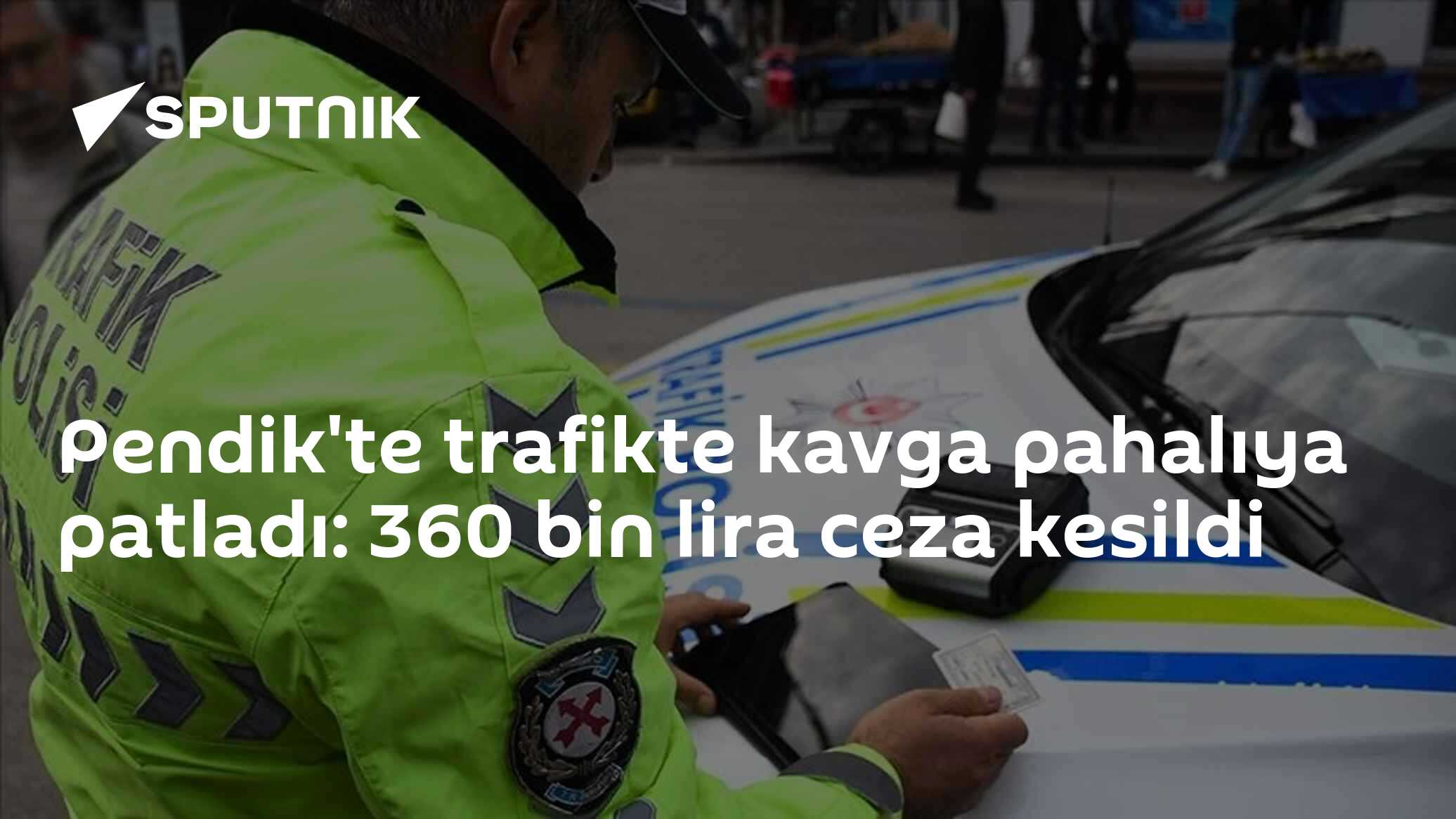 Pendik'te trafikte kavga pahalıya patladı: 360 bin lira ceza kesildi