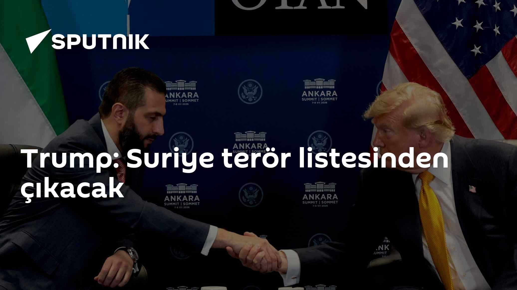 Trump: Suriye terör listesinden çıkacak