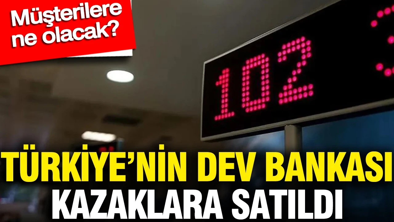 Türkiye’nin dev bankası kazaklara satıldı: Müşterilere ne olacak?