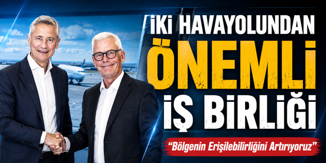 İki havayolu şirketinden önemli iş birliği